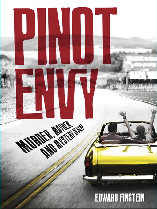 Title details for Pinot Envy by Edward Finstein - Wait list